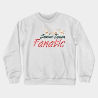 Swim Team Fanatic Crewneck Sweatshirt